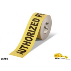 Mighty Line 2RAPO Authorized Personnel Only Safety Floor Tape